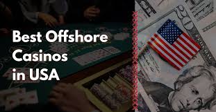 Top Offshore Casinos You Should Know About